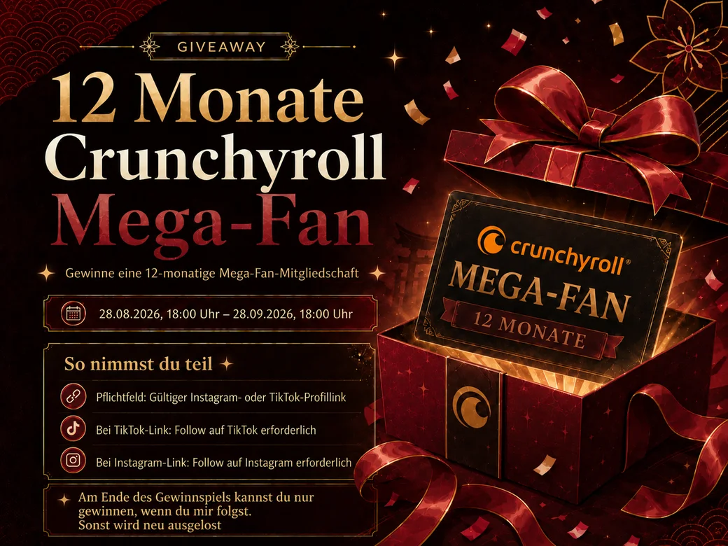 AnimeRadar Giveaway: 12 Monate Crunchyroll Mega-Fan vom 28. August bis 28. September 2026.